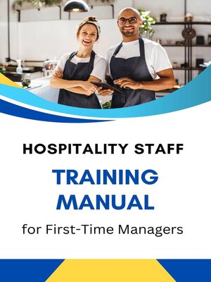 cover image of Hospitality Staff Training Manual for First-Time Managers